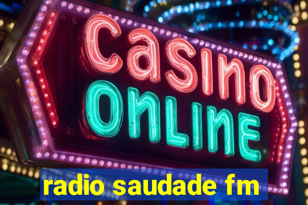 radio saudade fm